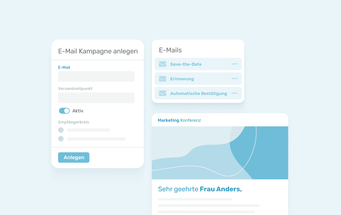 UI-Illustration einer Event-Software: Formular „E-Mail Kampagne anlegen“, Liste mit „Save-the-Date“, „Erinnerung“, „Automatische Bestätigung“ und eine E-Mail-Vorschau („Sehr geehrte Frau Anders“).